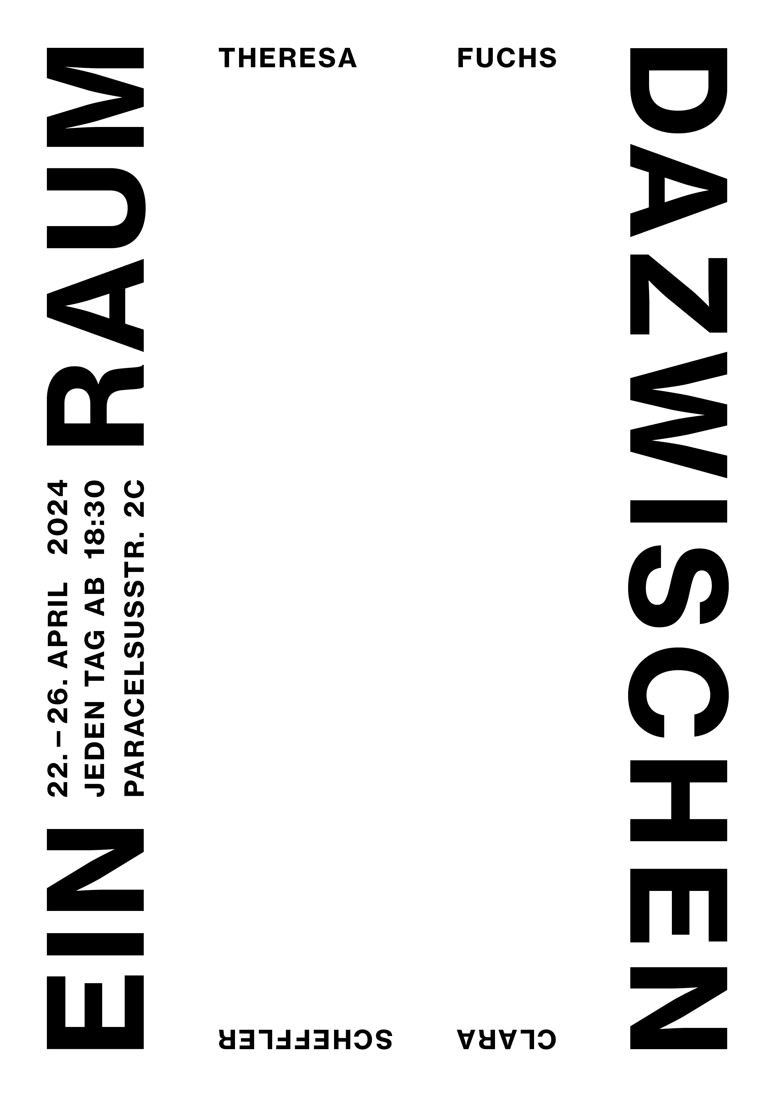 Theresa Fuchs & Clara Scheffler - DAZWISCHEN&nbsp;EIN&nbsp;RAUM - 00-dazwischen-ein-raum_plakat.jpg